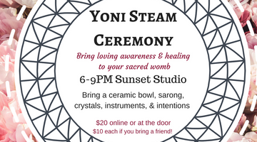 Yoni Steam Ceremony