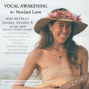 Vocal Awakening Retreat Hawaii Island
