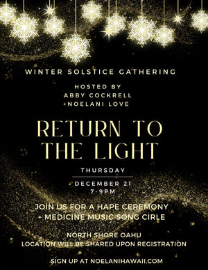 Winter Solstice "Return to the Light" Event