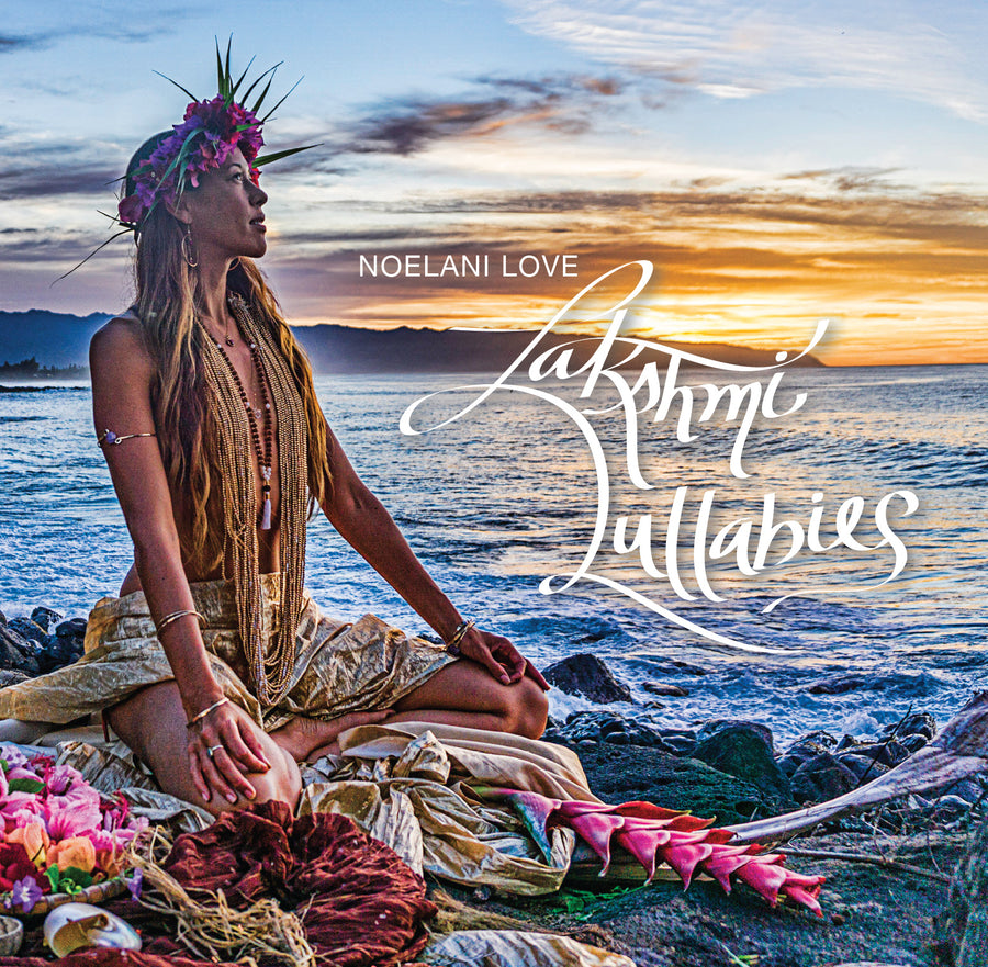 "Lakshmi Lullabies" Album Digital Download